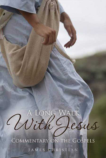 A Long Walk With Jesus